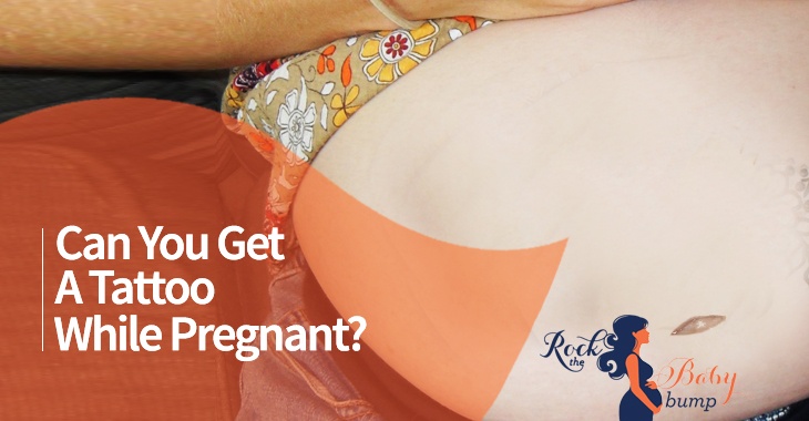 Can You Get A Tattoo While Pregnant And Is It Safe?